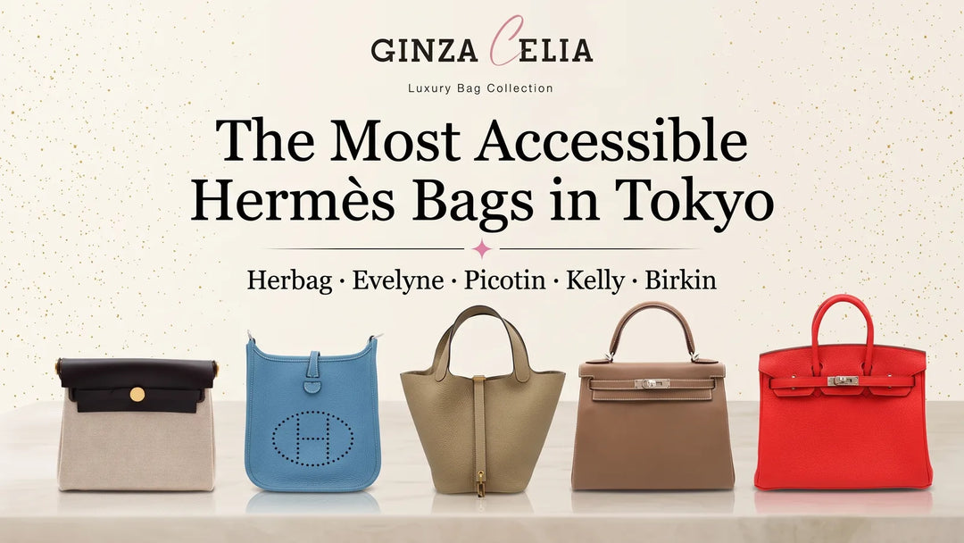 Most Accessible Hermès Bags in Tokyo 2026